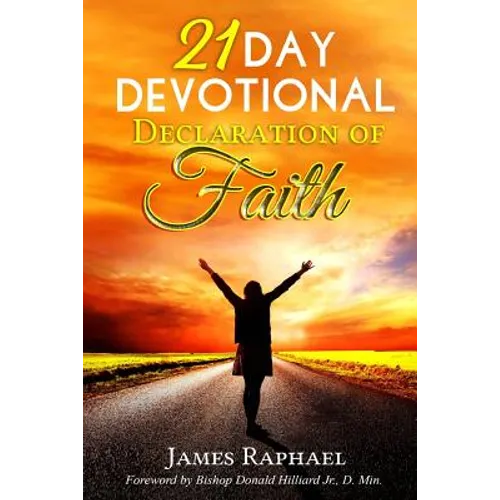 21 Day Devotional Declaration of Faith
