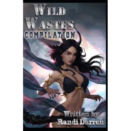 Wild Wastes: Compilation: Yosemite's Founding (Books 1-3)