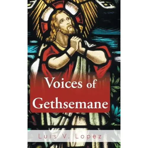 Voices of Gethsemane