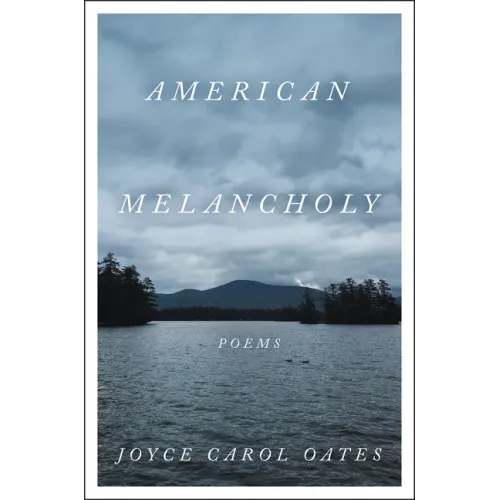 American Melancholy: Poems