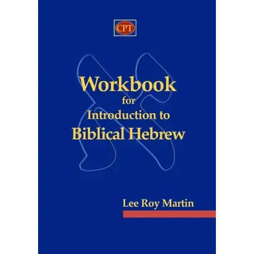 Workbook for Introduction to Biblical Hebrew