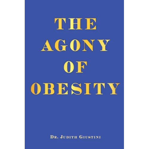 The Agony of Obesity