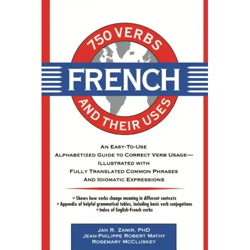 750 French Verbs and Their Uses