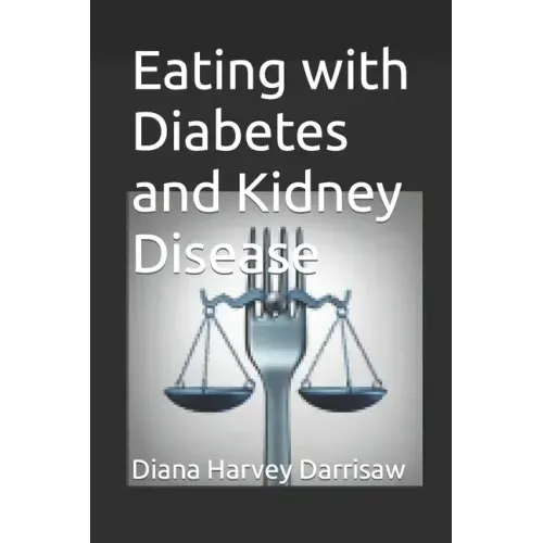 Eating with Diabetes and Kidney Disease