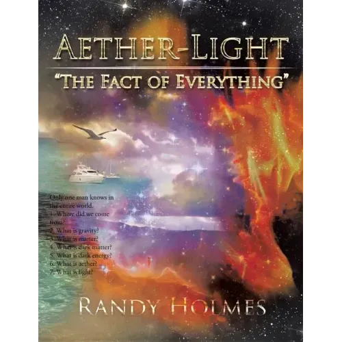 Aether-Light: "The Fact of Everything"