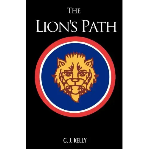 The Lion's Path: A Novel of World War II