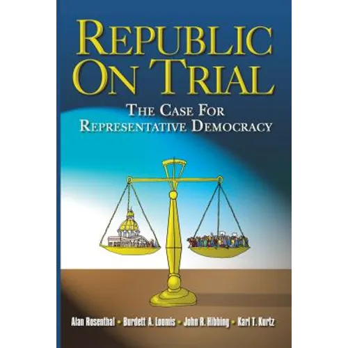 Republic on Trial: The Case for Representative Democracy
