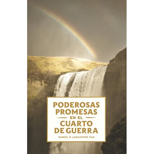 Promesas en el Cuarto de Guerra: 100 promesas de Dios que te cambiaran la vida