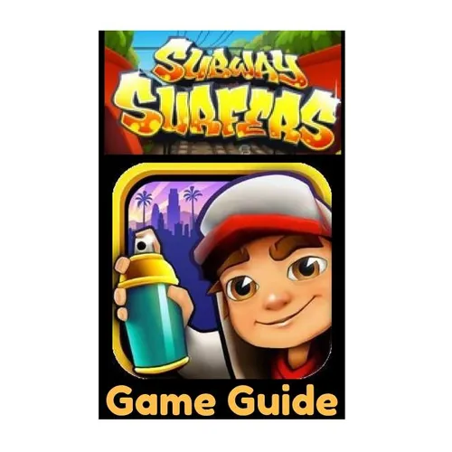Subway Surfers Game Guide: Getting Started