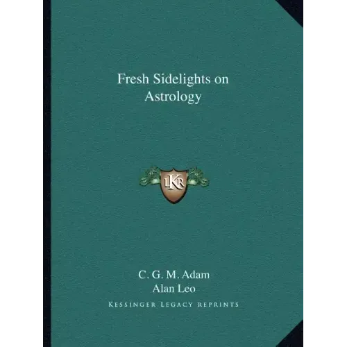 Fresh Sidelights on Astrology