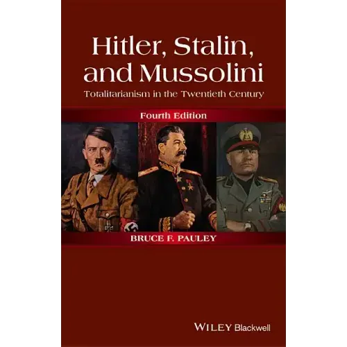 Hitler, Stalin, and Mussolini