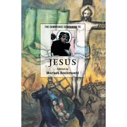 The Cambridge Companion to Jesus