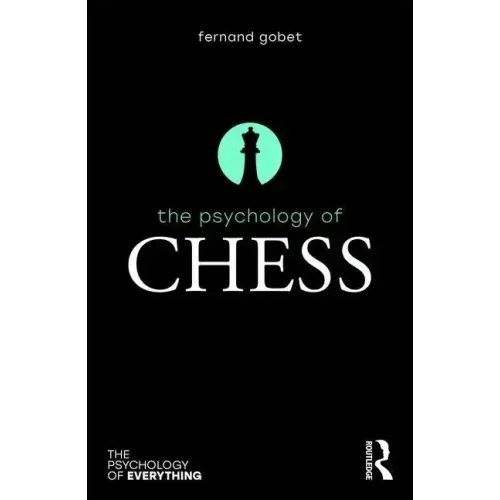 The Psychology of Chess