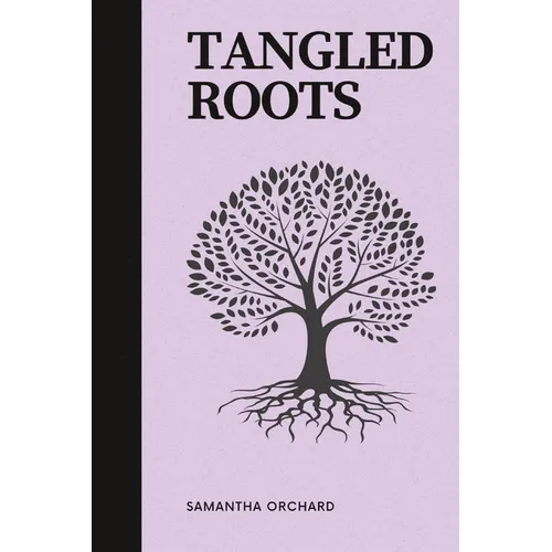 Tangled Roots