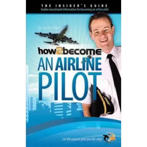 How To Become An Airline Pilot
