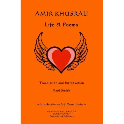 Amir Khusrau: Life & Poems