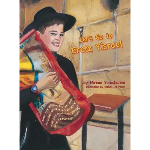 Let's Go To Eretz Yisrael