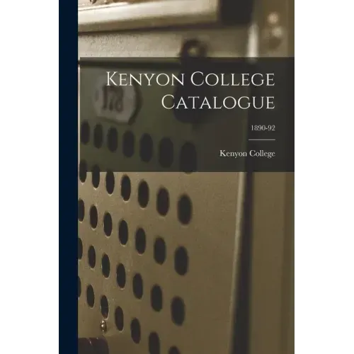 Kenyon College Catalogue; 1890-92