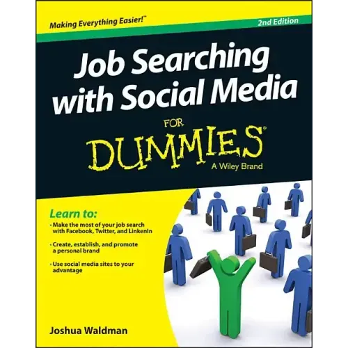 Job Searching with Social Media for Dummies, 2/E