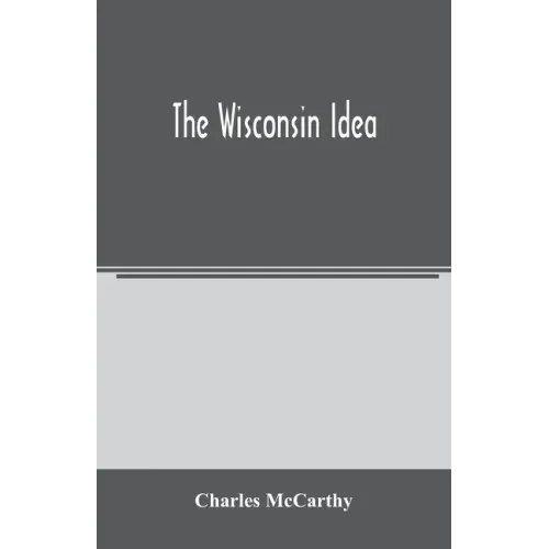 The Wisconsin idea