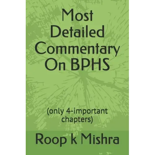 Most Detailed Commentary On BPHS: (only 4-important chapters)