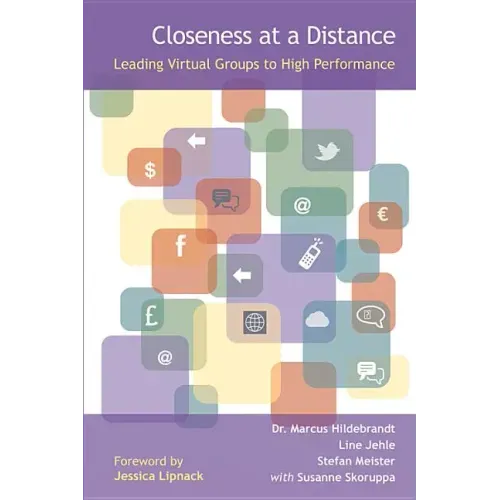 Closeness at a Distance: Leading Virtual Groups to High Performance
