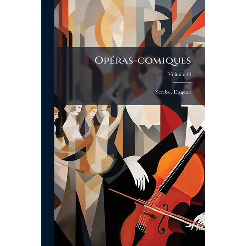 Opéras-comiques; Volume 10