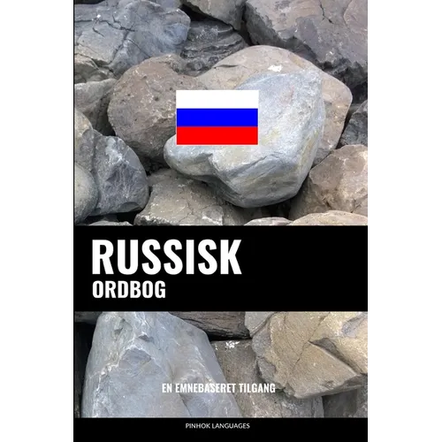 Russisk ordbog: En emnebaseret tilgang
