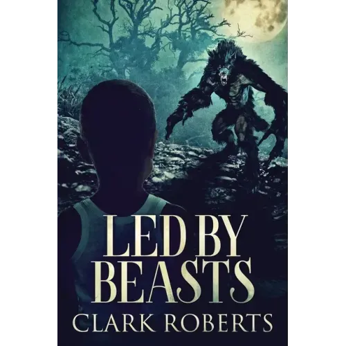 Led By Beasts