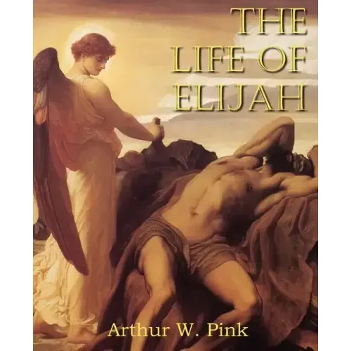 The Life of Elijah