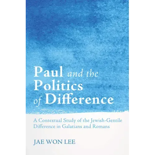 Paul and the Politics of Difference