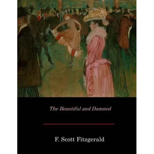 The Beautiful and Damned