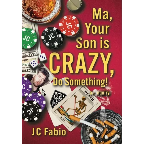 Ma, Your Son is CRAZY, Do Something!