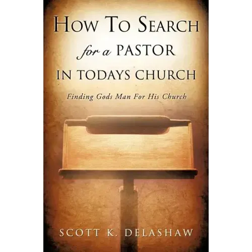 How to Search for a Pastor in Todays Church