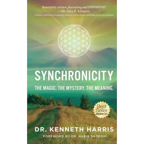 Synchronicity: The Magic. The Mystery. The Meaning.