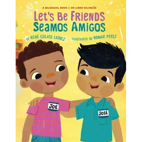 Let's Be Friends / Seamos Amigos: In English and Spanish / En Ingles Y Español