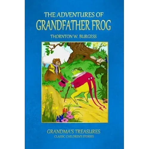 The Adventures of Grandfather Frog