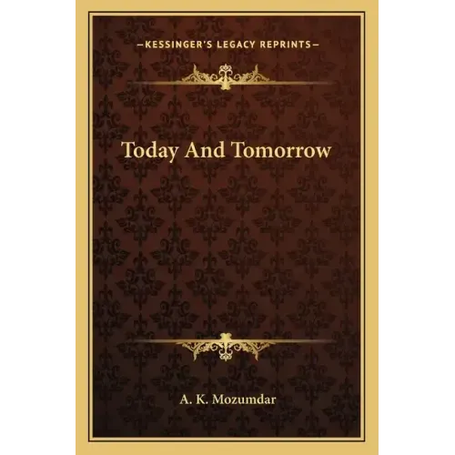 Today and Tomorrow