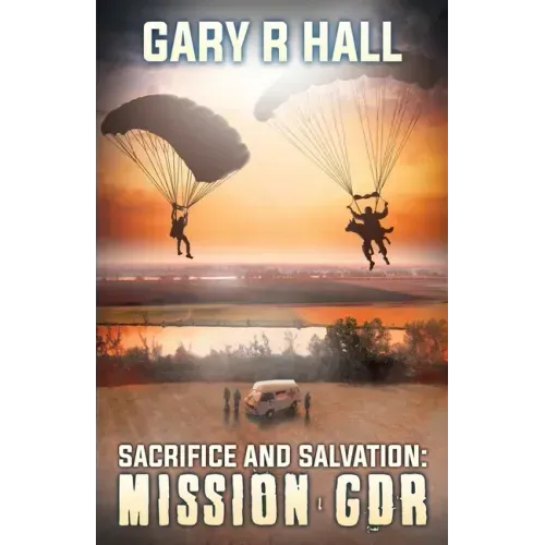 Sacrifice and Salvation: Mission GDR
