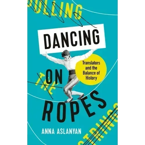 Dancing on Ropes