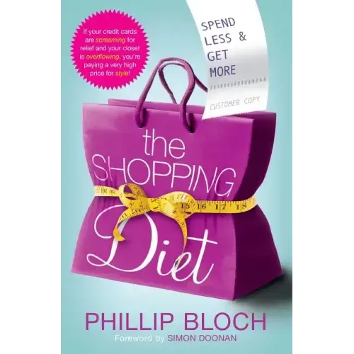 Shopping Diet: Spend Less and Get More