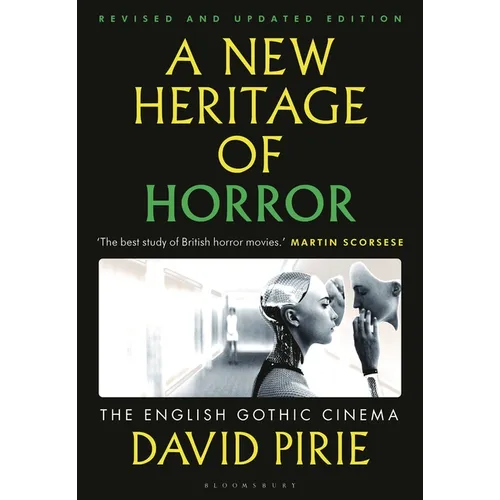 A New Heritage of Horror: The English Gothic Cinema
