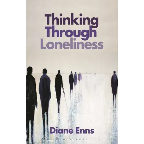 Thinking Through Loneliness