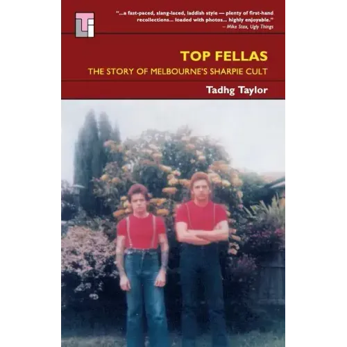 Top Fellas: The Story of Melbourne's Sharpie Cult