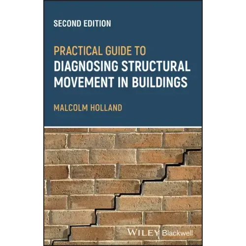 Practical Guide to Diagnosing Structural Movement in Buildings