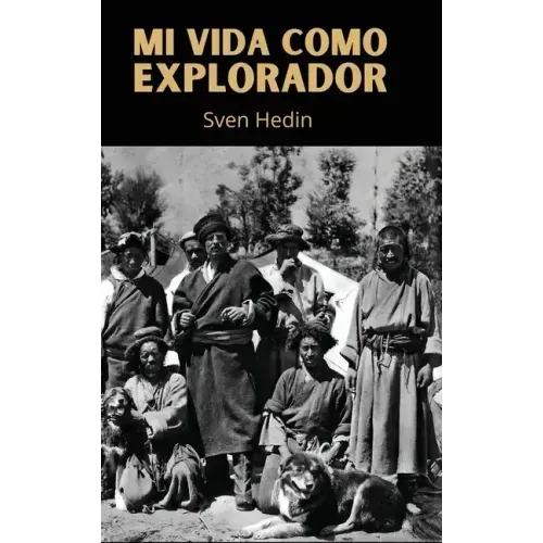 Mi vida como explorador