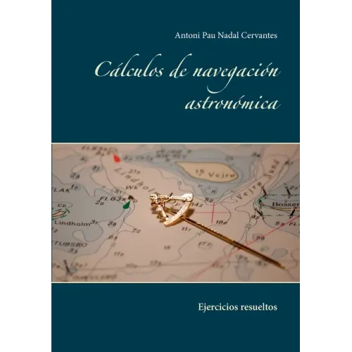 Cálculos de navegación astronómica: Ejercicios resueltos
