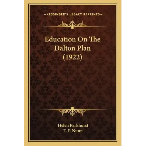 Education on the Dalton Plan (1922)