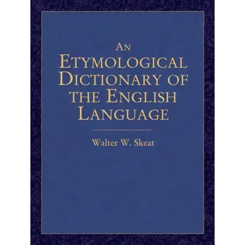 An Etymological Dictionary of the English Language