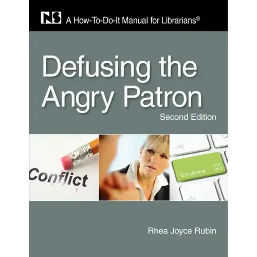 Defusing the Angry Patron